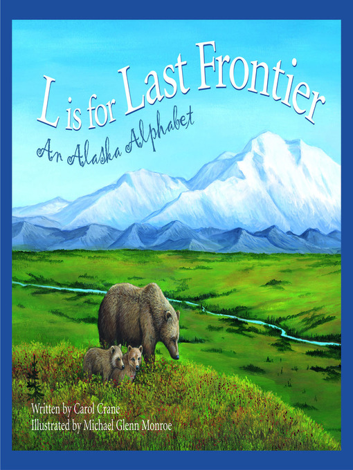 Title details for L Is for Last Frontier by Carol Crane - Available